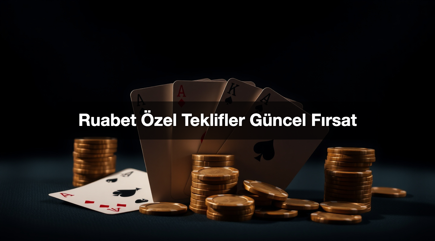 Ruabet Özel Teklifler Güncel Fırsat